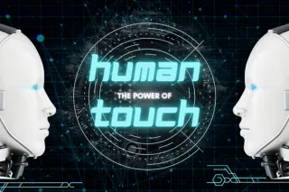The Power of the Human Touch