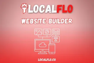 Elevate Your Local Service Business with LocalFlo CRM's Hassle-Free Website Builder