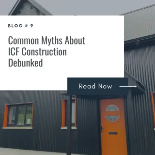 Common Myths About ICF Construction Debunked

