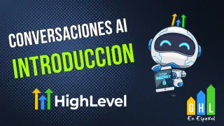 Introducción a Conversaciones AI con HighLevel