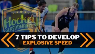 7 Tips For Developing Explosive Speed On The Hockey Field