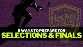 5 Ways To Prepare For Field Hockey Trials And Big Games