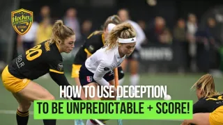 Trick Your Opposition With Anticipation & Deception To Win The Ball And Score Goals In Field Hockey