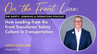 5 - How Leading from the Front Transforms Safety Culture in Transportation