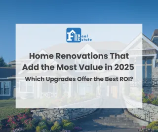Home Renovations That Add the Most Value in 2025: Which Upgrades Offer the Best ROI?