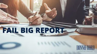 Fail Big Report