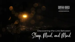 Understanding How Sleep Affects Your Mood and Mind