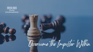 How Leaders Can Overcome the Imposter Within