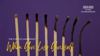 The Cost of Leadership When You Lose Yourself