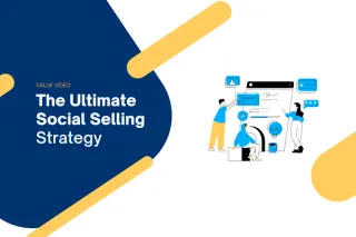 The Ultimate Social Selling Strategy