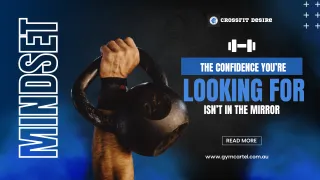 The Secret to Building Confidence Through Training (Hint: It’s Not About the Mirror)
