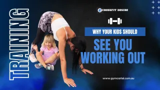Why Your Kids Should See You Working Out