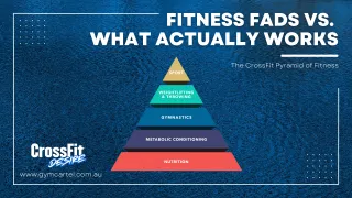 Fitness Fads vs. What Actually Works