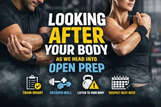 Looking After Your Body as We Head Into Open Prep