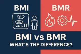 BMI vs. BMR: What’s the Difference and Why It Matters