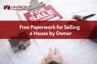 Free FSBO Paperwork: Sell Your House Fast Without Repairs