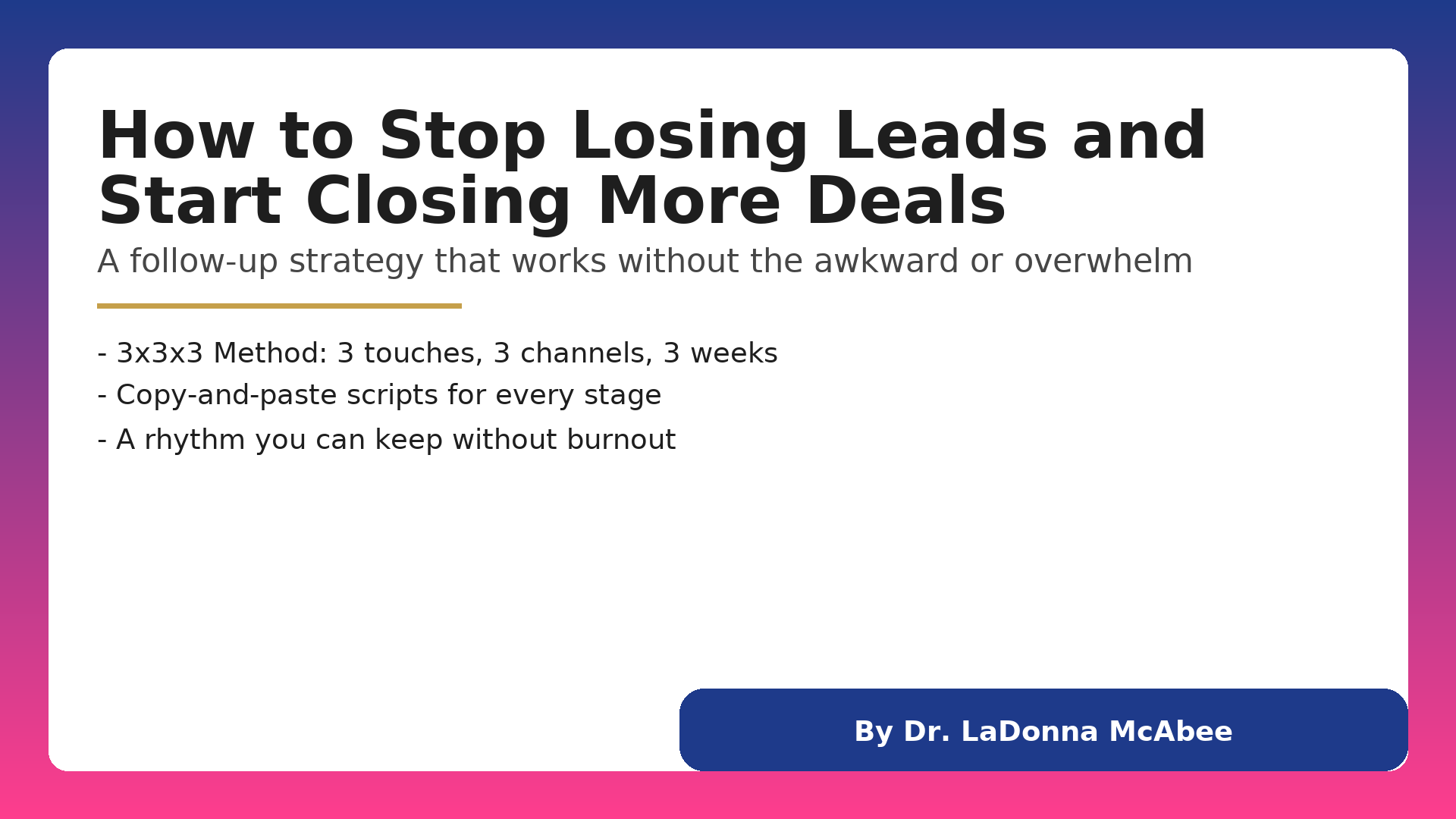 How to Stop Losing Leads and Start Closing More Deals