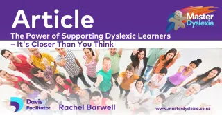 The Power of Supporting Dyslexic Learners – It's Closer Than You Think