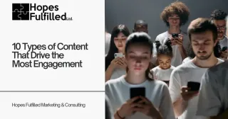 10 Types of Content That Drive the Most Engagement
