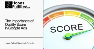 The Importance of Quality Score in Google Ad