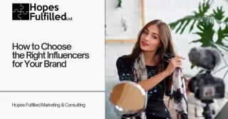 How to Choose the Right Influencers for Your Brand