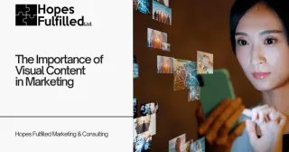 The Importance of Visual Content in Marketing