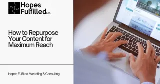 How to Repurpose Your Content for Maximum Reach
