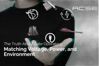 The Truth About Gate Operators: Matching Voltage, Power, and Environment