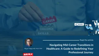 Navigating Mid-Career Transitions in Healthcare: A Guide to Redefining Your Professional Journey