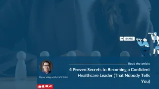 4 Proven Secrets to Becoming a Confident Healthcare Leader (That Nobody Tells You)