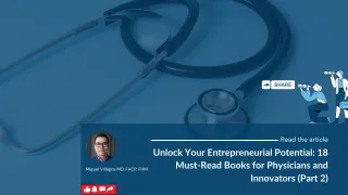 Unlock Your Entrepreneurial Potential: 18 Must-Read Books for Physicians and Innovators (Part 2)