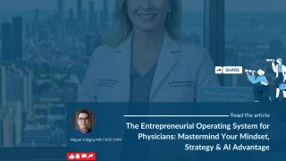 The Entrepreneurial Operating System for Physicians: Mastermind Your Mindset, Strategy & AI Advantage