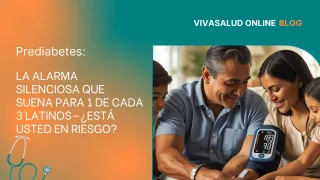 Prediabetes: La alarma silenciosa que suena para 1 de cada 3 latinos—¿está usted en riesgo?

