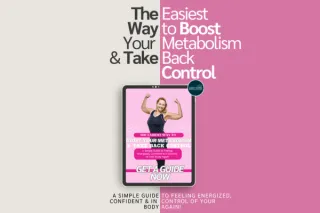 The Easiest Way to Boost Your Metabolism & Take Back Control!