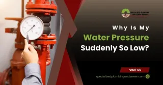 Why Is My Water Pressure Suddenly So Low? Hidden Water Line Issues