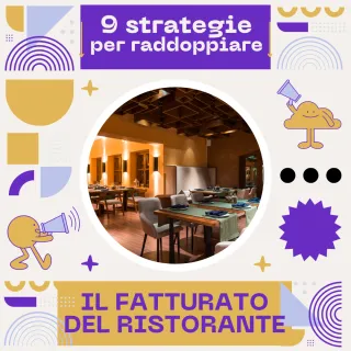 9 strategie irresistibili per aumentare il fatturato e la bellezza del tuo ristorante