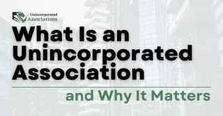 What Is an Unincorporated Association?