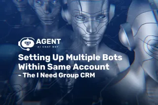 Setting Up Multiple Bots Within Same Account - The I Need Group CRM
