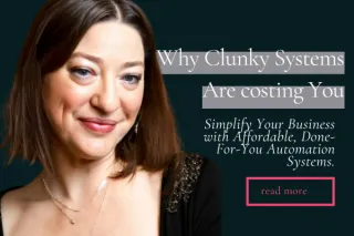 Why Clunky Systems Are Costing You Time And Money