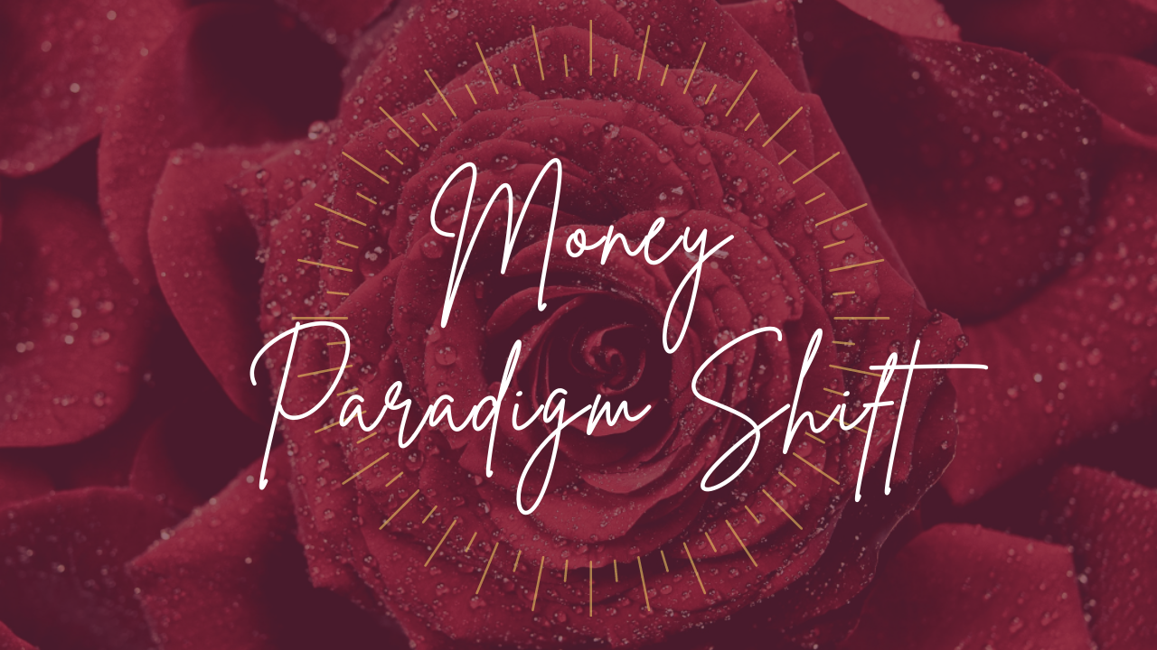 Money Paradigm Shift