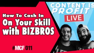 How To Cash In On Your Skills with BIZBROS​
