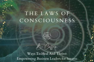 The Laws of Consciousness