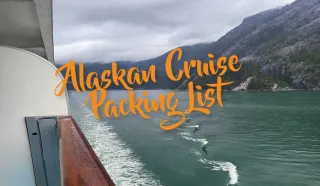 Must-Pack Delights for Your Alaskan Cruise Adventure!