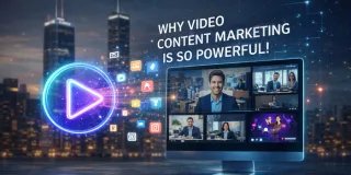 Why Video Content Marketing Is So Powerful!
