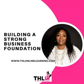 Building a Strong Business Foundation