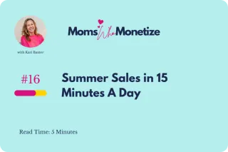 Issue 16: Summer Sales in 15 Minutes a Day