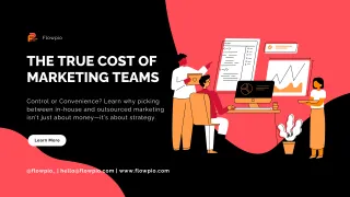 Is the Best Marketing Team Hired or Outsourced?