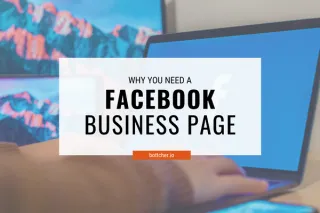 Why You Need a Facebook Business Page