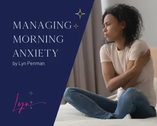 Managing morning anxiety 