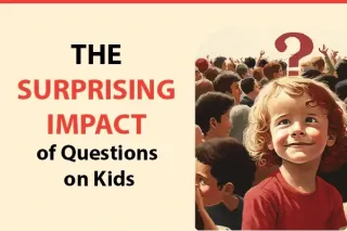 The Surprising Impact of Questions on Kids: Insights from Harvard's Study